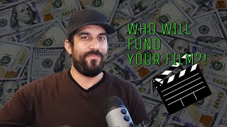 8 Ways To Fund Your Movie Clarifying Film Financing For Independent Filmmakers  Daniel Brea [upl. by Rebmaed]