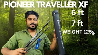 PIONEER TREVELLER TOURNAMENT XF SPINNING ROD GRAPHITE  6 FT  7 FT UNBOXING amp REVIEW MALAYALAM ￼ [upl. by Nnylylloh]