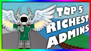 Top 5 Richest Roblox Admins [upl. by Morrissey852]