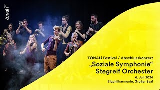 TONALi Festival – Großes Abschlusskonzert quotSoziale Symphoniequot  Stegreif Orchester [upl. by Eillit]