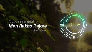 Mon Rakho Pajore by Arfin Rumey  Instrumental [upl. by Ezalb]