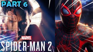 DRSTRANGE IS HERE   SpiderMan 2 Gameplay in Hindi  Part 6 [upl. by Zelten]