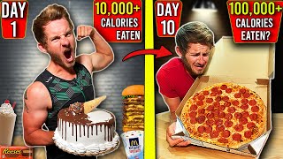 I Did A 10000 Calorie Challenge EVERY DAY For 10 Days In a Row [upl. by Woodsum770]