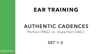 Perfect Authentic Cadence vs Imperfect Authentic Cadence PACIAC VI  Ear Training  Set 12 [upl. by Notsrik366]