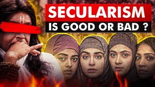 Why Secularism Maybe a Bad Idea for India  Problems with Secularism [upl. by Eirffej]