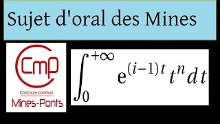 Oraux Concours Mines  sujet 1  Intégrales  IPP et changement de variable [upl. by Laehcor]