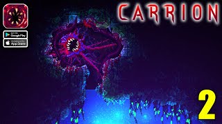 Carrion Mobile Gameplay Walkthrough Part 2 iOS Android [upl. by Lawford]