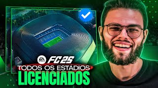 MUITO ESTÁDIO NOVO TODOS OS ESTÁDIOS LICENCIADOS FC25 [upl. by Taber]