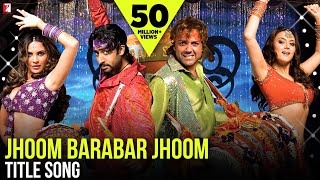 Jhoom Barabar Jhoom  Full Song  Abhishek Bachchan Bobby Deol Preity Zinta Lara Dutta  Gulzar [upl. by Giana]