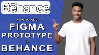 How to add figma prototype in behance 2024 [upl. by Ulphiah705]