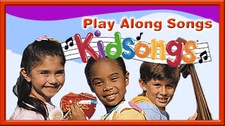 Kidsongs  Play Along Songs part 1  Kids Play Songs Top Nursery Rhymes  PBS Kids  Baby Songs [upl. by Llenaj41]