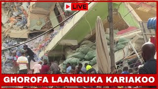 🔴Live GHOROFAFA LAANGUKA KARIAKOO TARATIBU ZA UOKOAJI ZINAENDELEA MUDA HUUMTAA WA MCHIKICHINI [upl. by Mattson]