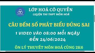 Số phát biểu đúng sai  ĐỀ THI THỬ MÔN HOÁ SỞ HẢI DƯƠNG LẦN 2 NĂM 2024  Lớp hoá cô Quyền [upl. by Rosel971]