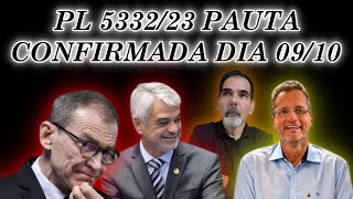 PL 533223  CONFIRMADO A PAUTA DIA 0910 ESTAREMOS AO VIVO [upl. by Ratib]