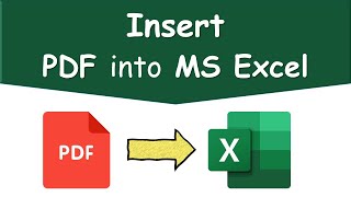 How to Embed a PDF Document in MS Excel  Insert PDF into MS Excel [upl. by Drawets247]