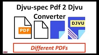 Secrets of DjvuSpec Pdf 2 Djvu Converter Different PDFs [upl. by Esikram55]