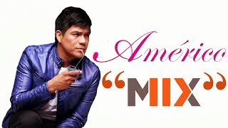 Américo Mix Solo Exitos AYERHOYSIEMPRE 2021 [upl. by Loise]