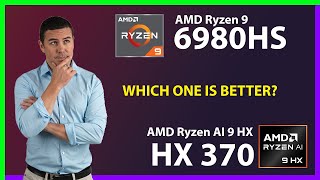 AMD Ryzen 9 6980HS vs AMD Ryzen AI 9 HX 370 Technical Comparison [upl. by Rotkiv960]