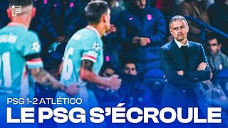 Le débrief de PSGAtlético 12  LE PSG SÉCROULE  UCL [upl. by Nyltiak60]