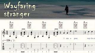 WAYFARING STRANGER  Chords Melody amp Lyrics  TAB amp Sheet Music  How to play  Guitar Tutorial [upl. by Ardin]