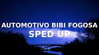 Automotivo Bibi Fogosa TikTok sped up ai ai ai [upl. by Irakuy]