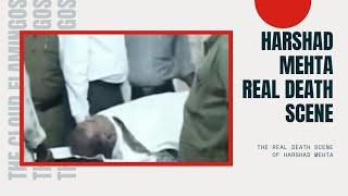 Harshad Mehta Real Death Scene  Harshad Mehta  Scam 1992 [upl. by Aras]