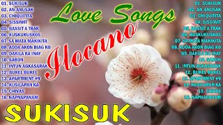 TOP🥇ILOCANO LOVE SONGS 2024💓MOST REQUESTED ILOCANO BALSE NONSTOP MEDLEYSUKISUKCHIQUITITA ilocano [upl. by Nyasuh]