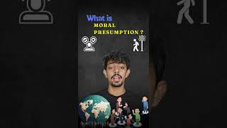 What is Moral Presumption  shorts youtubeshorts video subscribe [upl. by Neelyk]