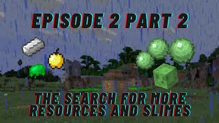 The Search for More Resources And Slimes  Fossils and Archeology Revival Episode 2 Part 2 [upl. by Kciderf]