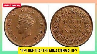 1939 One Quarter Anna Coin Value  🤑 [upl. by Akemed]