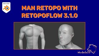 Blender 292  man RETOPOLOGY with RETOPOFLOW 310 [upl. by Ben309]