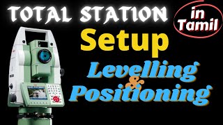 Total Station Setup Levelling amp Positioning Explained in Tamil [upl. by Torrey]