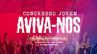 Abertura do Congresso Jovem Avivanos  Jovens Conectados [upl. by Mahala114]