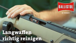 BALLISTOL TutorialSerie zur Waffenpflege  Teil 5 Langwaffe [upl. by Noslen]