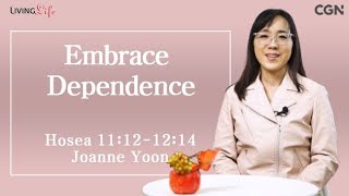 Embrace Dependence Hosea 11121214 Living Life 10152024 Daily Devotional Bible Study [upl. by Thomas]