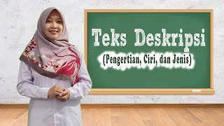 Teks Deskripsi Pengertian Ciri dan Jenis [upl. by Namurt]