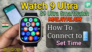 Watch 9 Ultra Connect to Mobile Malayalam  Set Time Fitpro S9 UltraT900 Smartwatch [upl. by Tigram]