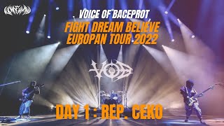 quotVOBquot LIVE OSTRAVA  FIGHT DREAM BELIEVE EUROPAN TOUR 2022‼️VOICE OF BACEPROT TUR EROPA [upl. by Rats]