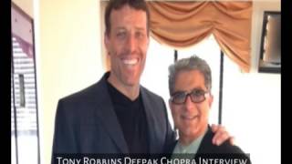 Tony Robbins Deepak Chopra Interview [upl. by Aicercul552]