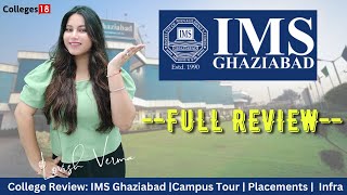 IMS Ghaziabad Honest Review2024  Campus Tour 🛴 Call 7831888000 ☎️Institute Of Management Studies [upl. by Chil384]