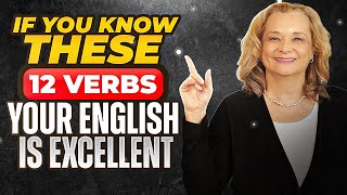 If you know these VERBS your English is excellent [upl. by Arramat335]