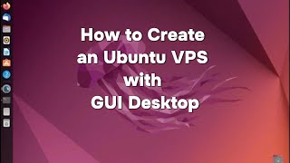 Build Ubuntu 22 04 with Desktop via Putty SSH [upl. by Aneahs]