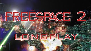 Freespace 2 1999 Longplay [upl. by Cullin]