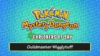 009  Guildmaster Wigglytuff  Pokémon Mystery Dungeon  Explorers of Sky [upl. by Tuhn]