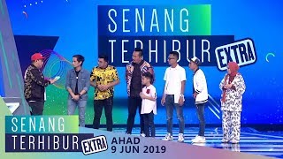 Senang Terhibur Extra 2019  Sun Jun 9 [upl. by Aisiram344]