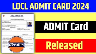 IOCL Non Executive Admit Card 2024 Exam Date Check ioclcom [upl. by Aicined]