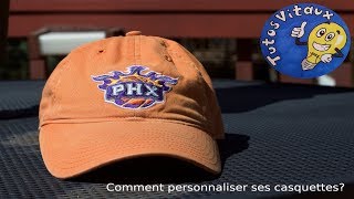 TUTO Comment personnaliser ses casquettes [upl. by Ellenrahs]