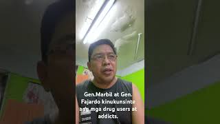 GenMarbil at Gen Fajardo kinukunsinte ang mga drug users at addicts [upl. by Addiego211]