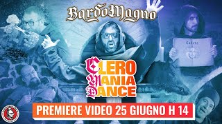 BardoMagno  TRAILER Clero Mania Dance [upl. by Ailegnave810]