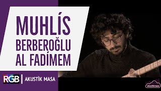 Bozlak Açış ile Al Fadimem  Muhlis Berberoğlu akustikmasa [upl. by Julissa]